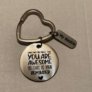 Sometimes you forget that YOU ARE AWESOME so this is your REMINDER Keychain